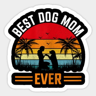 Women Best Dog Mom Ever  Mothers Day Dog Sticker